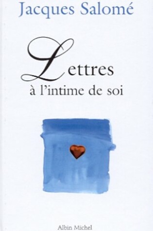 Cover of Lettres A l'Intime de Soi