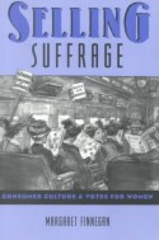 Cover of Selling Suffrage