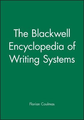 Book cover for Blackwell Encyclopedia of Writing Systems