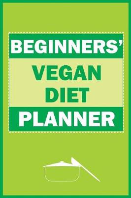 Book cover for Beginners' Vegan Diet Planner