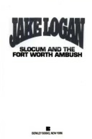 Cover of Slocum and the Fort Worth Ambush