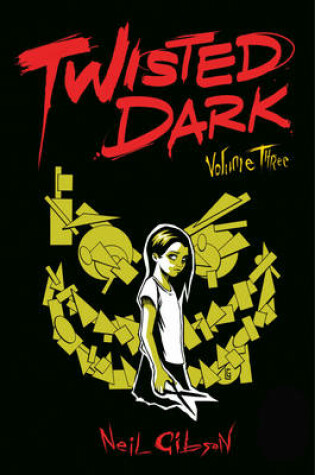 Cover of Twisted Dark Volume 3
