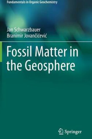 Cover of Fossil Matter in the Geosphere