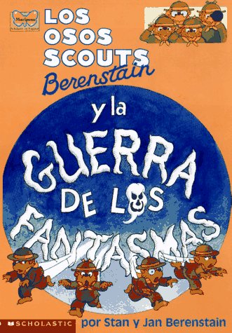 Book cover for Osos Scouts Berenstain y La Guerra de Los Fantasmas