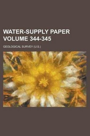 Cover of Water-Supply Paper Volume 344-345