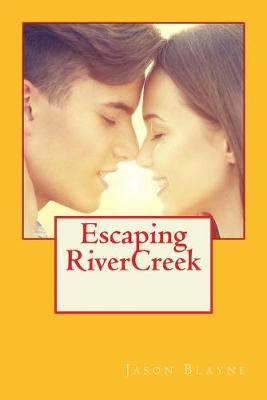 Book cover for Escaping RiverCreek