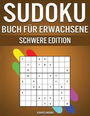 Book cover for Sudoku Buch für Erwachsene Schwere Edition