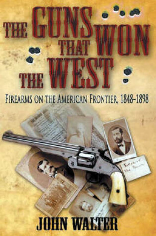 Cover of Guns that Won the West, The