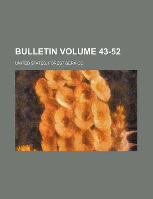 Book cover for Bulletin Volume 43-52