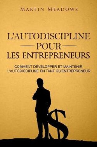 Cover of L'autodiscipline pour les entrepreneurs