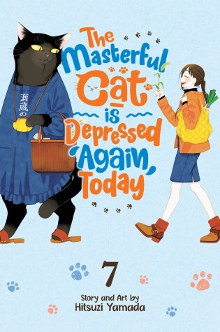 Cover of The Masterful Cat Is Depressed Again Today Vol. 7