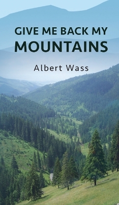 Book cover for Give Me Back My Mountains