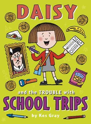 Book cover for Daisy and the Trouble with School Trips