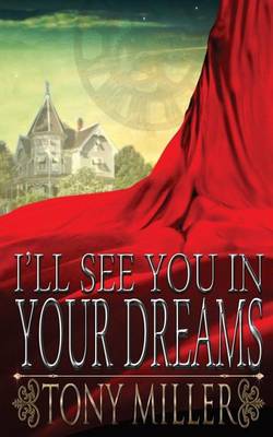 Book cover for I'll See You In Your Dreams