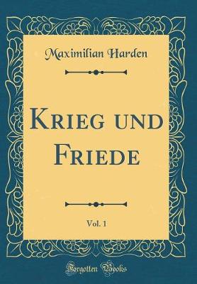 Book cover for Krieg Und Friede, Vol. 1 (Classic Reprint)