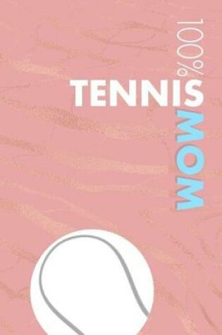 Cover of Tennis Mom Notebook