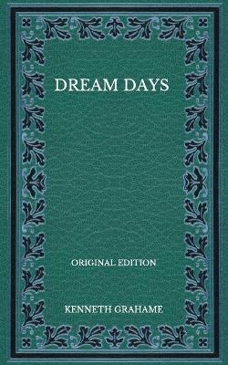 Book cover for Dream Days - Original Edition