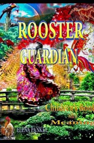 Cover of Rooster - Guardian. Children's Book with a Meaning