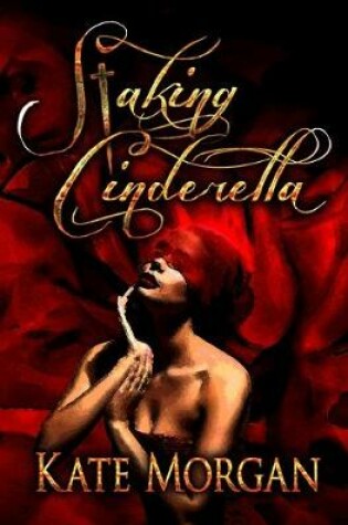 Cover of Staking Cinderella