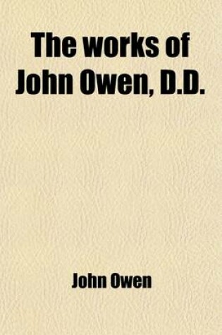 Cover of The Works of John Owen (Volume 8)