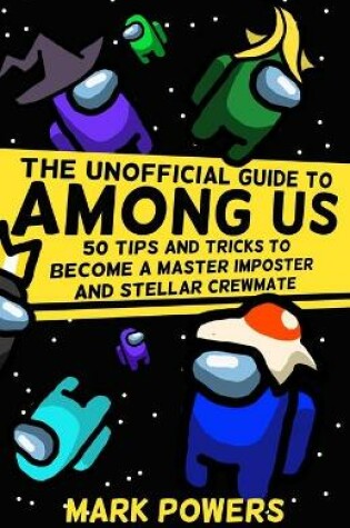 Cover of The Unofficial Guide to Among Us