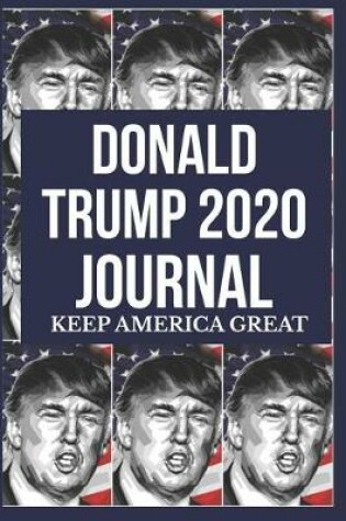 Cover of Donald Trump 2020 Keep America Great