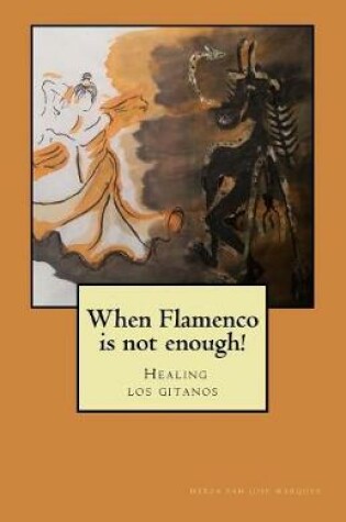 Cover of When flamenco is not enough!