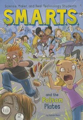 Cover of S.M.A.R.T.S. and the Poison Plates