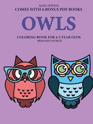 Book cover for Coloring Book for 4-5 Year Olds (Owls)
