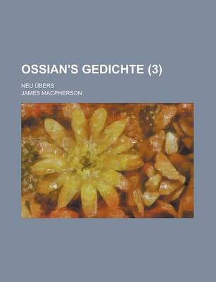 Book cover for Ossian's Gedichte; Neu Ubers (3 )