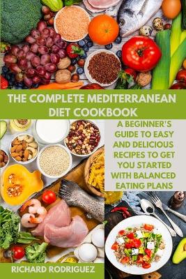 Book cover for The Complete Mediterranean Diet Cookbook