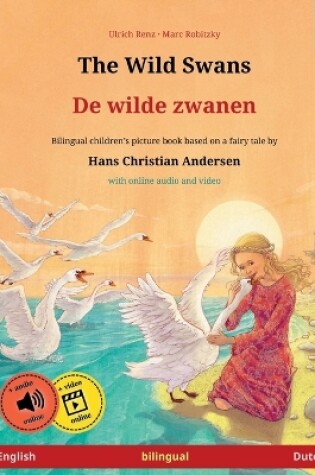Cover of The Wild Swans - De wilde zwanen (English - Dutch)