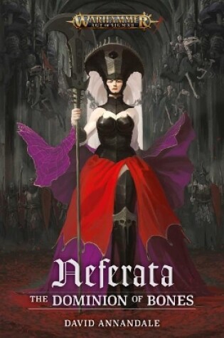 Cover of Neferata: The Dominion of Bones