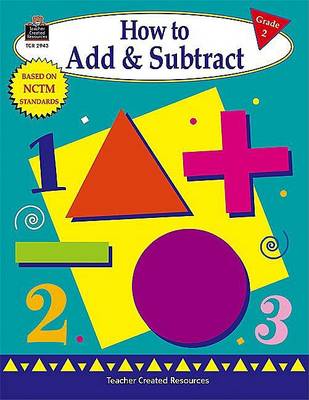 Book cover for How to Add & Subtract Grade 2