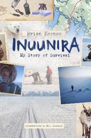 Cover of Inuunira: My Story of Survival