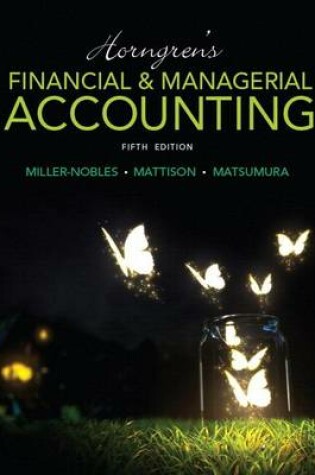 Cover of Horngren's Financial & Managerial Accounting Plus Mylab Accounting with Pearson Etext -- Access Card Package