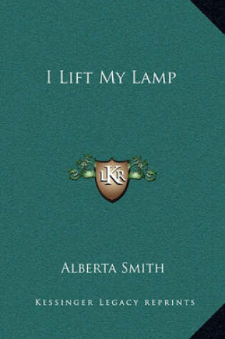 Cover of I Lift My Lamp