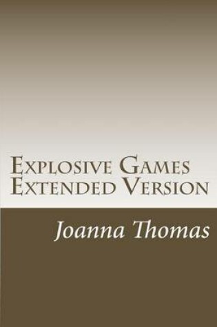 Cover of Explosive Games Extended Version