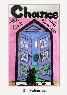 Book cover for Chance the Cat with Three Legs - A Cat's Tale