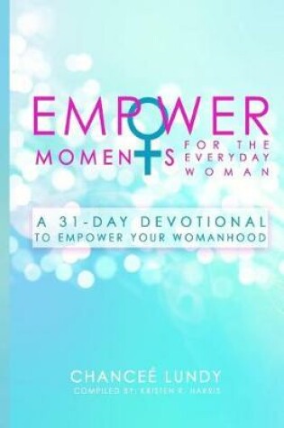 Cover of EmpowerMoments for the Everyday Woman