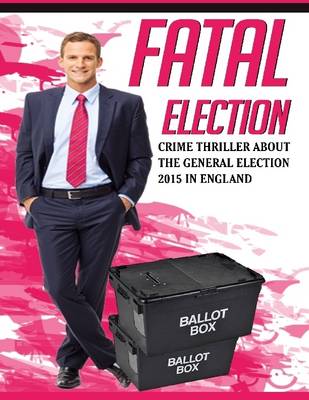 Book cover for Fatal Election