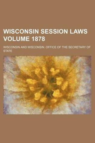 Cover of Wisconsin Session Laws Volume 1878