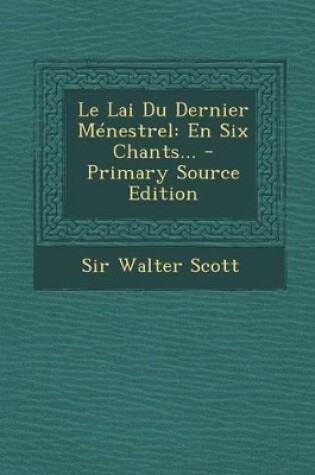 Cover of Le Lai Du Dernier Menestrel