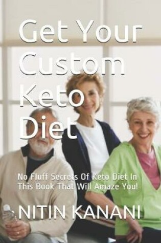 Cover of Get Your Custom Keto Diet