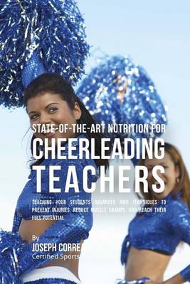 Book cover for State-Of-The-Art Nutrition for Cheerleading Teachers