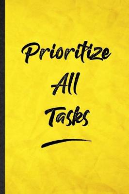 Book cover for Prioritize All Tasks