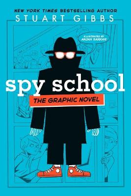 Book cover for Spy School the Graphic Novel