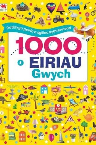 Cover of 1000 o Eiriau Gwych