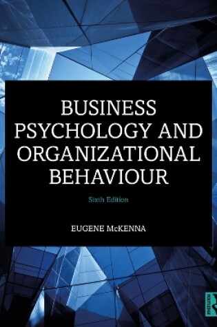 Cover of Business Psychology and Organizational Behaviour