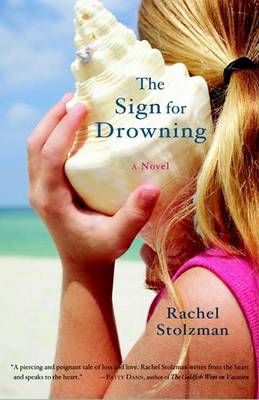 The Sign for Drowning by Rachel Stolzman